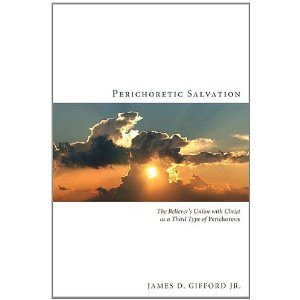 Perichoretic Salvation by James d. Gifford